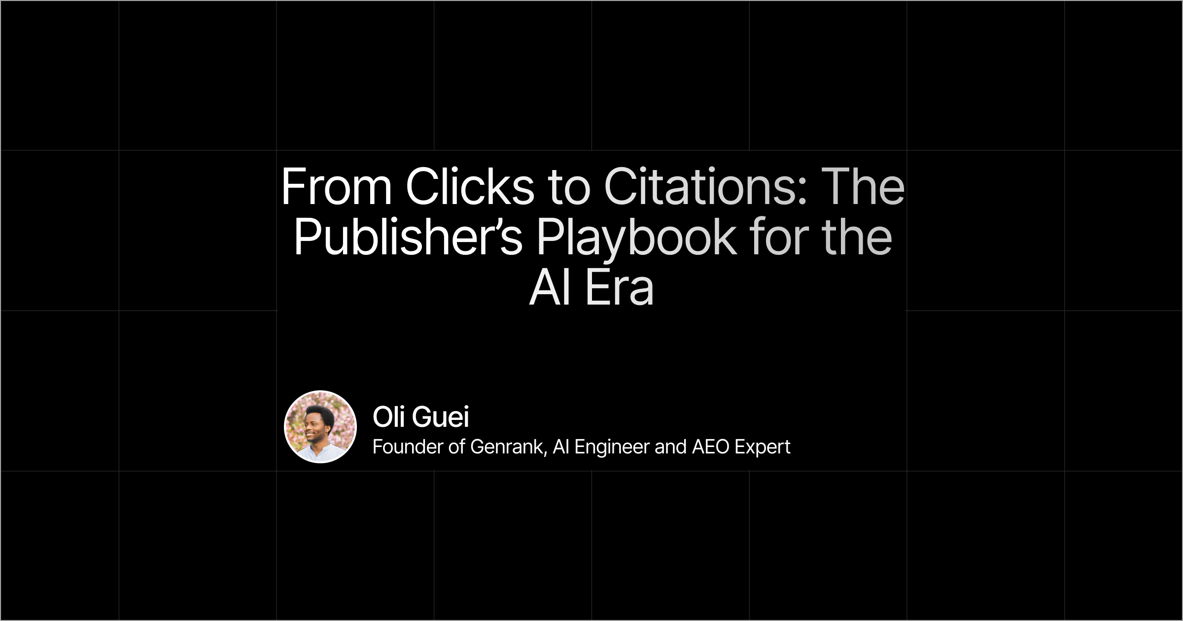 From Clicks to Citations: The Publisher’s Playbook for the AI Era