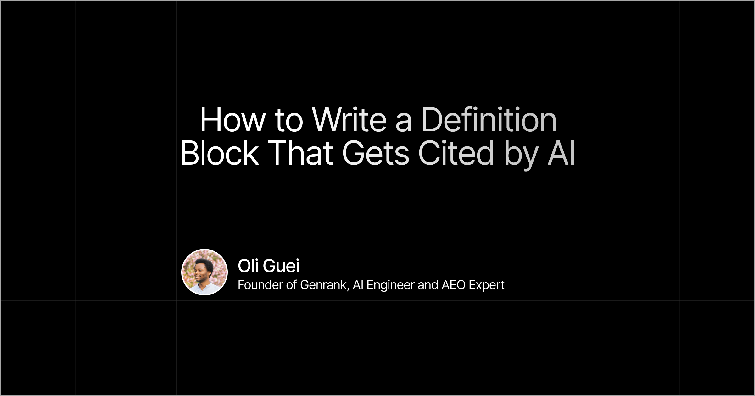 How to Write a Definition Block That Gets Cited by AI
