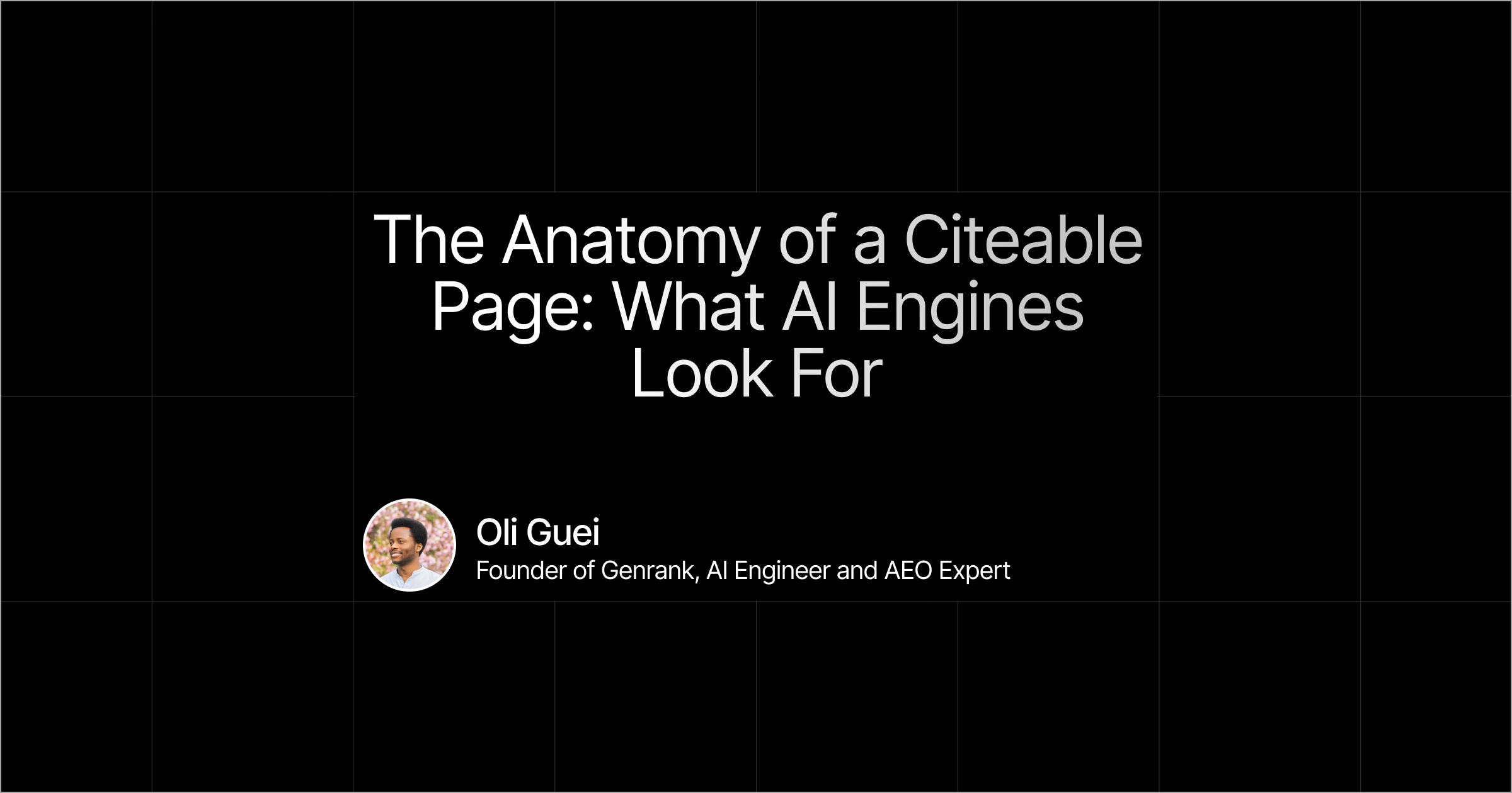 The Anatomy of a Citeable Page: What AI Engines Look For